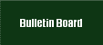 Bulletin Board  