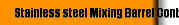 Stainless steel Mixing Barrel Containers