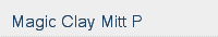Magic Clay Mitt P