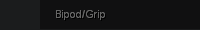 Bipod/Grip