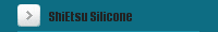 ShiEtsu Silicone
