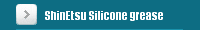 ShinEtsu Silicone grease
