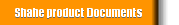 Shahe product Documents