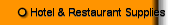 Hotel & Restaurant Supplies