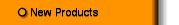New Products