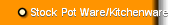 Stock Pot Ware/Kitchenware