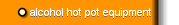 alcohol hot pot equipment