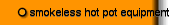smokeless hot pot equipment