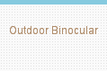 Outdoor Binocular
