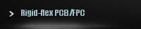 Rigid-flex PCB/FPC
