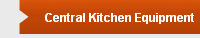 Central Kitchen Equipment
