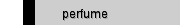 perfume