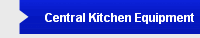 Central Kitchen Equipment