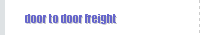 door to door freight