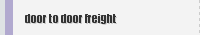 door to door freight