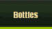 Bottles