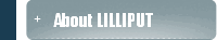 About LILLIPUT