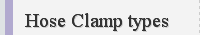 Hose Clamp types