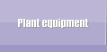 Plant equipment