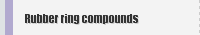 Rubber ring compounds