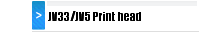 JV33/JV5 Print head