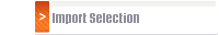 Import Selection