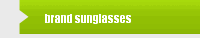 brand sunglasses