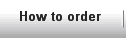 How to order