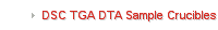 DSC TGA DTA Sample Crucibles
