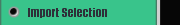 Import Selection