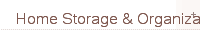 Home Storage & Organization