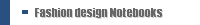 Fashion design Notebooks