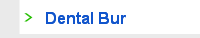 Dental Bur