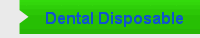Dental Disposable