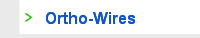 Ortho-Wires 