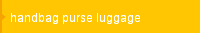 handbag purse luggage 
