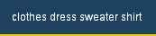 clothes dress sweater shirt 