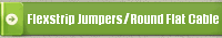 Flexstrip Jumpers/ Round Flat Cable