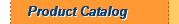 Product Catalog