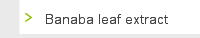 Banaba leaf extract