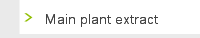Main plant extract
