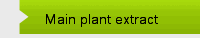 Main plant extract