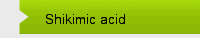 Shikimic acid