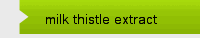 milk thistle extract