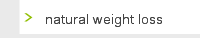 natural weight loss