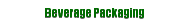 Beverage Packaging