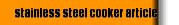 stainless steel cooker article