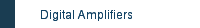 Digital Amplifiers
