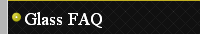 Glass FAQ