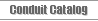 Conduit Catalog